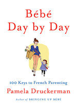 Load image into Gallery viewer, Bébé Day By Day by Pamela Druckerman - Happyness

