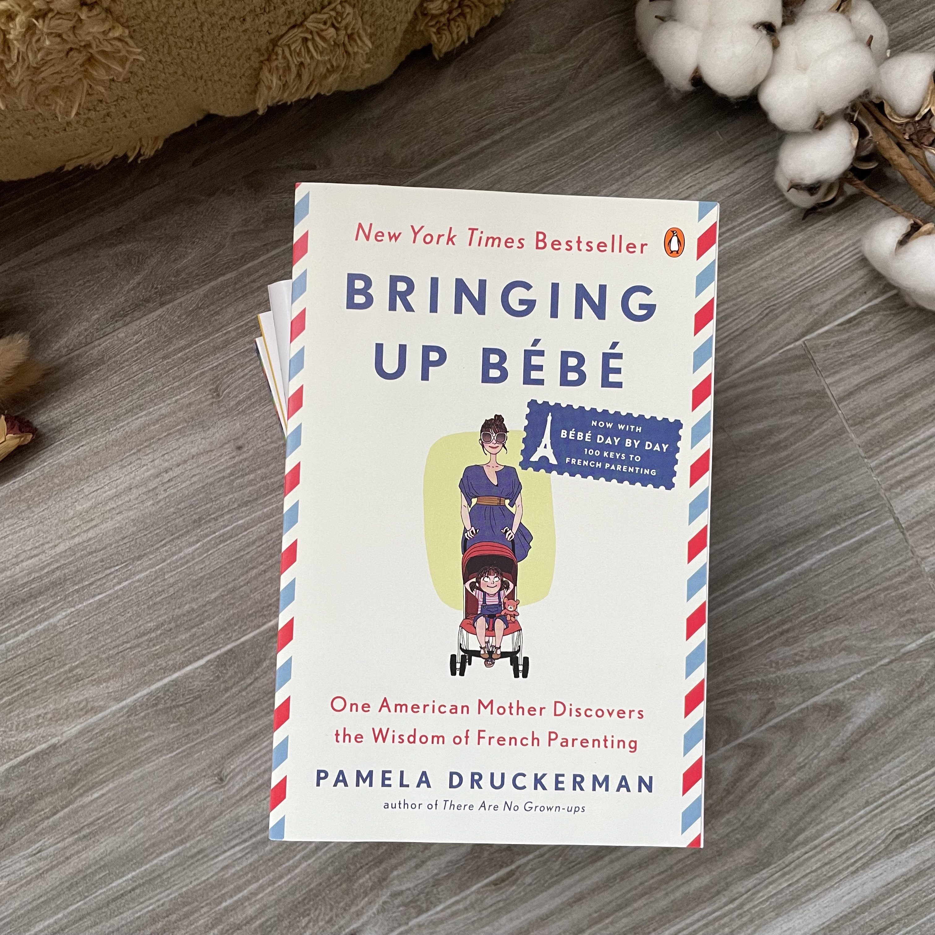 Bringing Up Bébé by Pamela Druckerman - Happyness